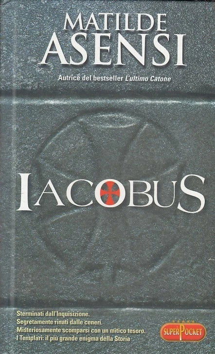 Iacobus - Matilde Asensi