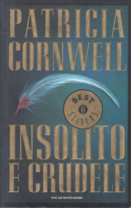 Insolito e crudele - Patricia Cornwell