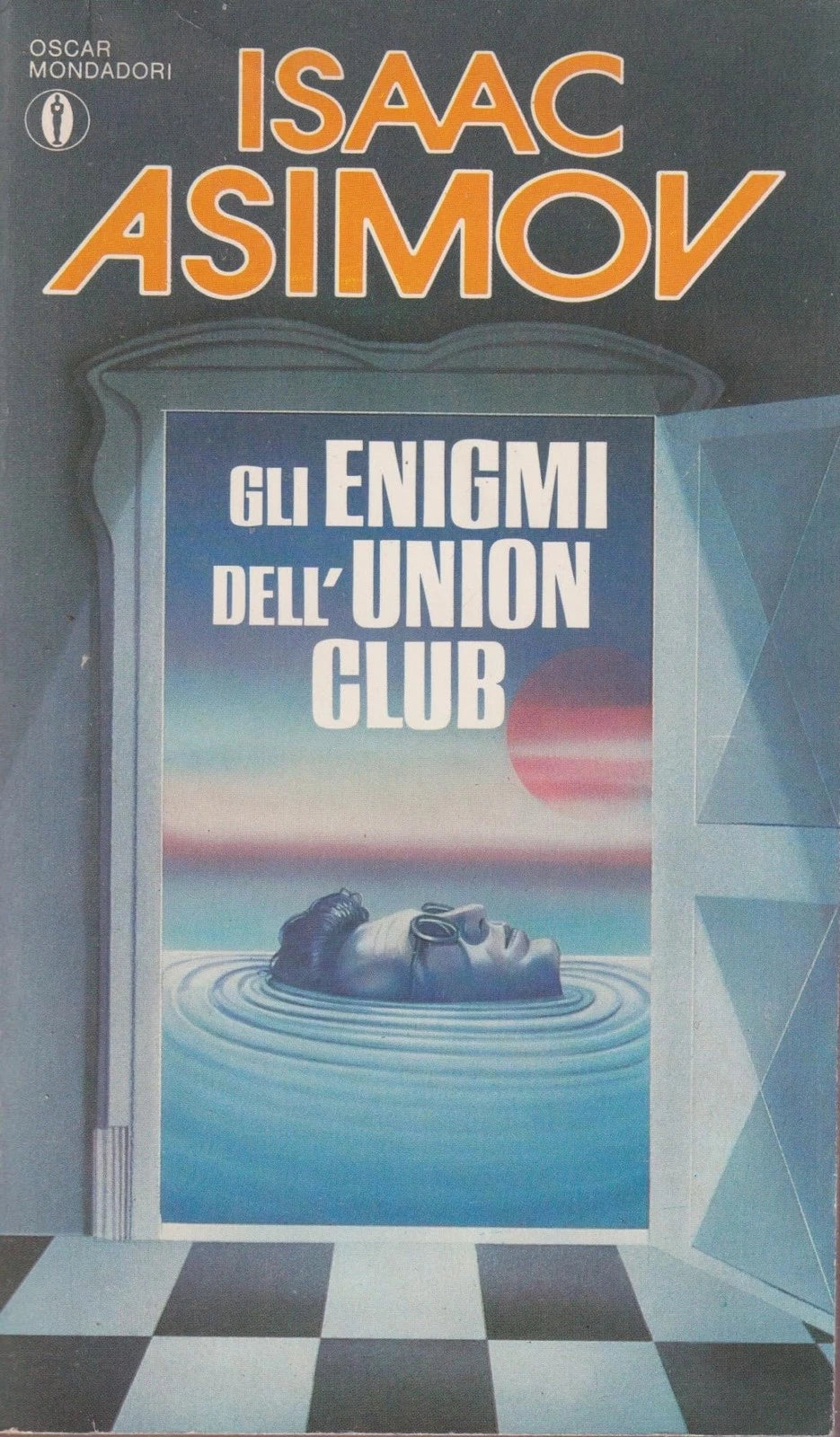 Gli enigmi dell'union club - Isaac Asimov
