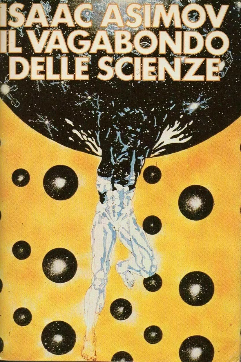 Il vagabondo delle scienze - Isaac Asimov