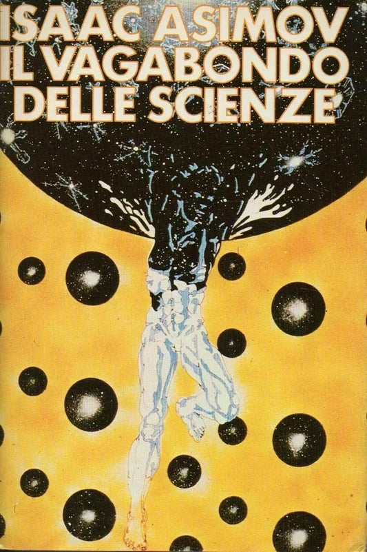 Il vagabondo delle scienze - Isaac Asimov