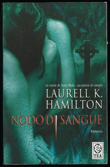 Nodo di sangue - Laurell K. Hamilton