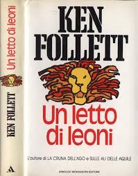 Un letto di leoni - Ken Follet