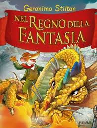 Nel Regno Della Fantasia - Geronimo Stilton