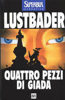Quattro pezzi di Giada - Eric Van Lustbader