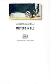 Mistero in blu - Carlo Lucarelli