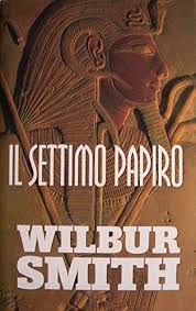 Il settimo papiro-Wilbur Smith