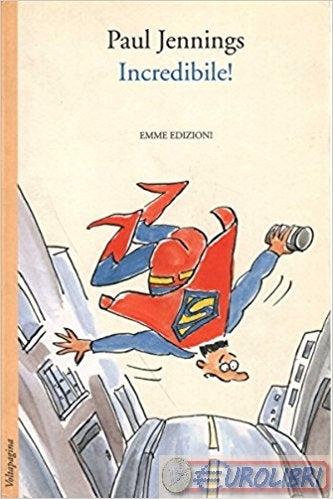 Incredibile! - Paul Jennings