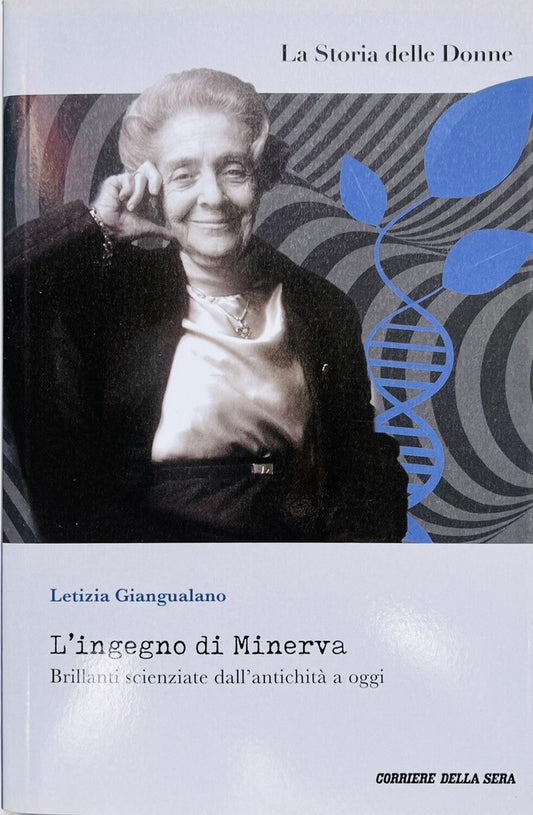 La Storia delle Donne: L’ingegno di Minerva - Letizia Giangualano