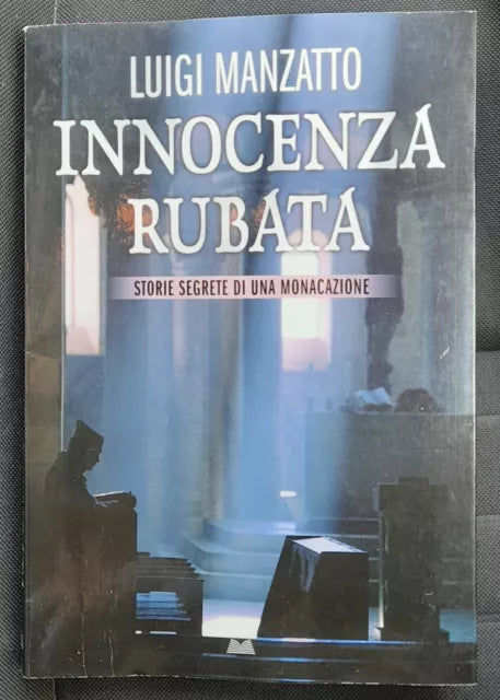 Innocenza rubata - Luigi Manzatto