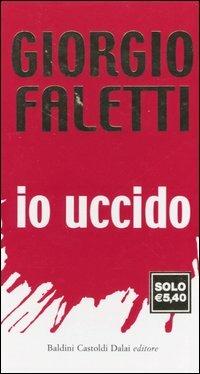 Io uccido - Giorgio Faletti