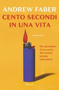 Cento secondi in una vita - Andrew Faber