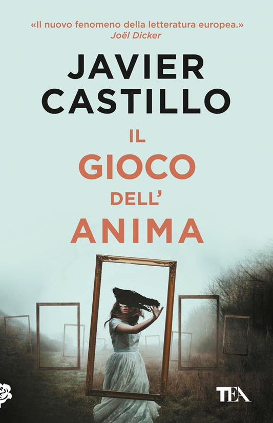 Il gioco dell'anima - Javier Castillo