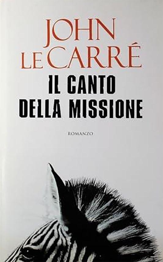 Il canto della missione - John Le Carré