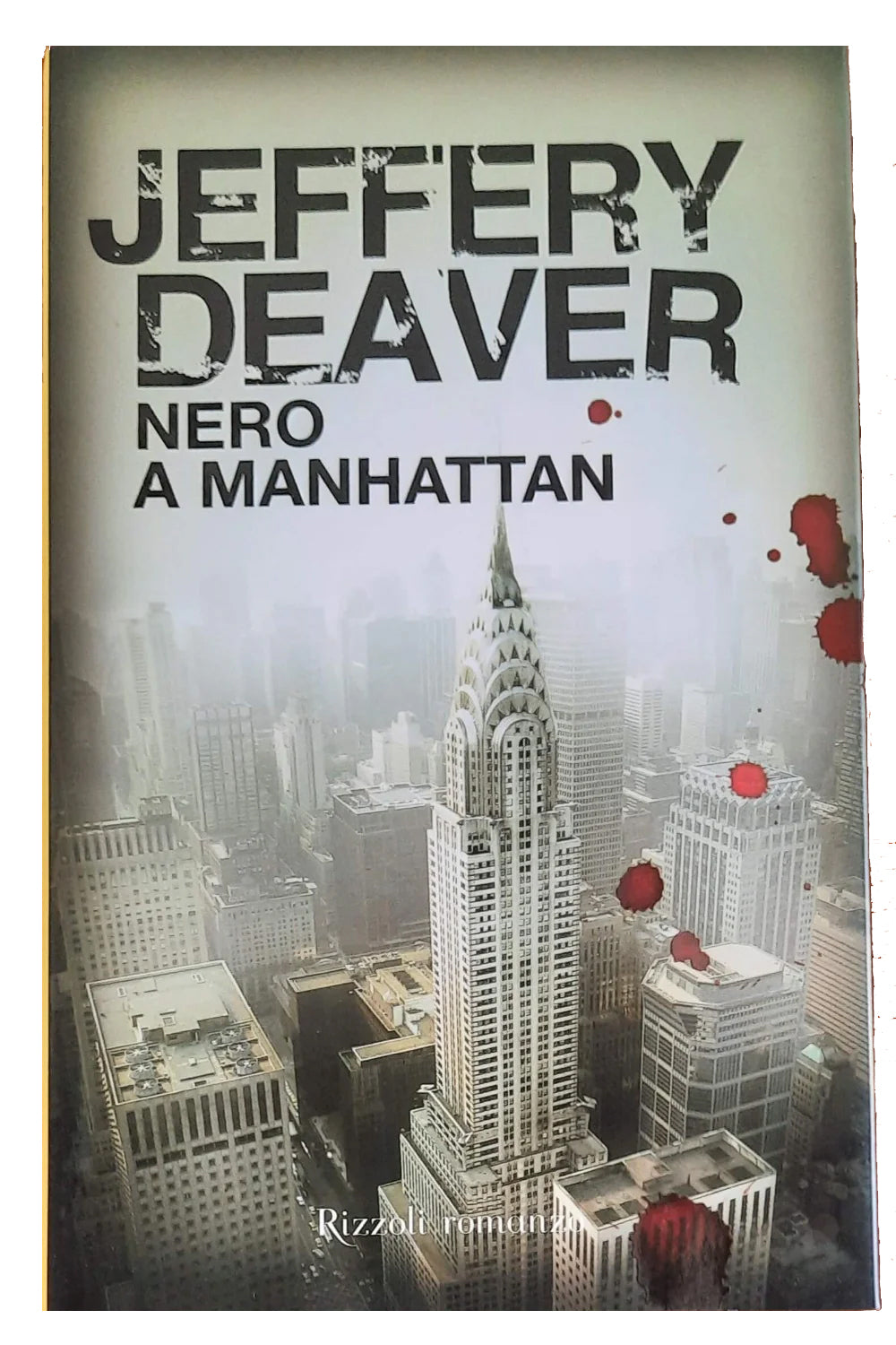 Nero a Manhattan - Jeffery Deaver
