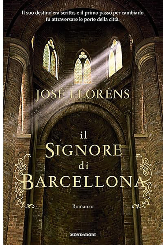 Il signore di Barcellona - Chufo Lloréns