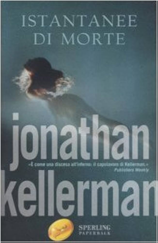 Istantanee di morte - Jonathan Kellerman