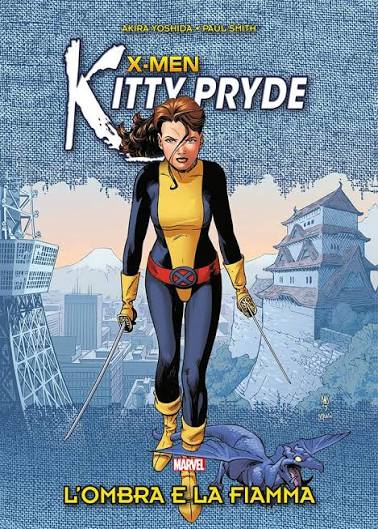 X-men Kitty Pryde l'ombra e la fiamma