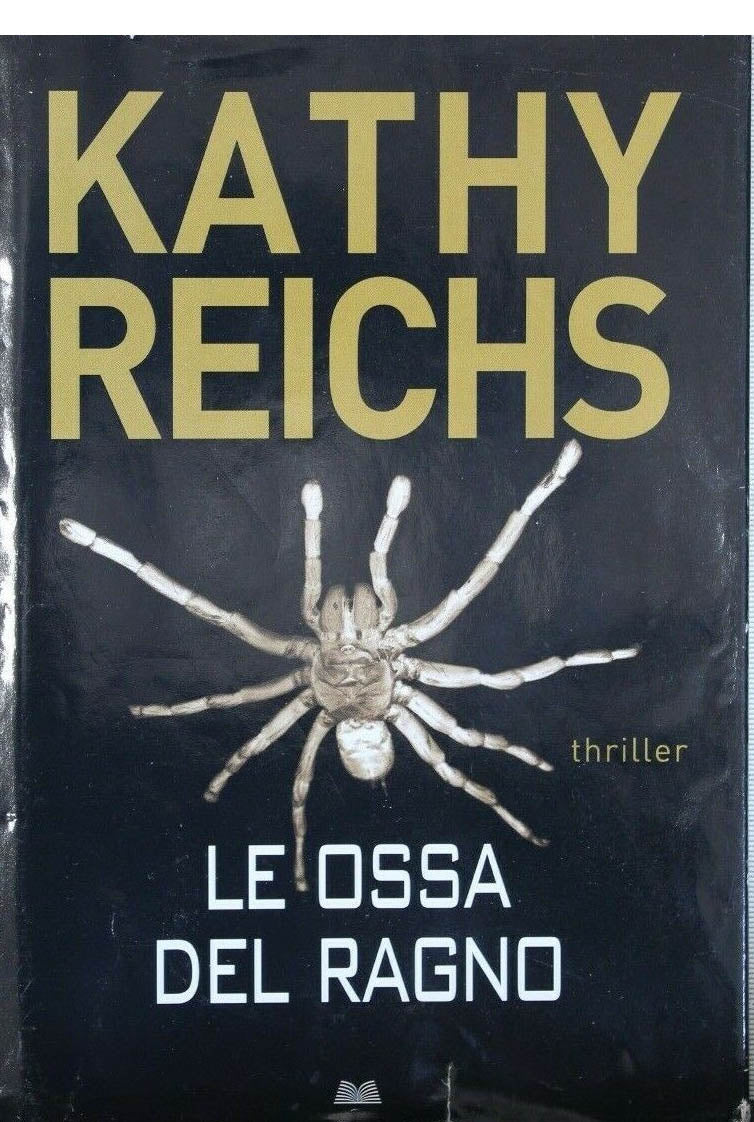 Le ossa del ragno - Kathy Reichs
