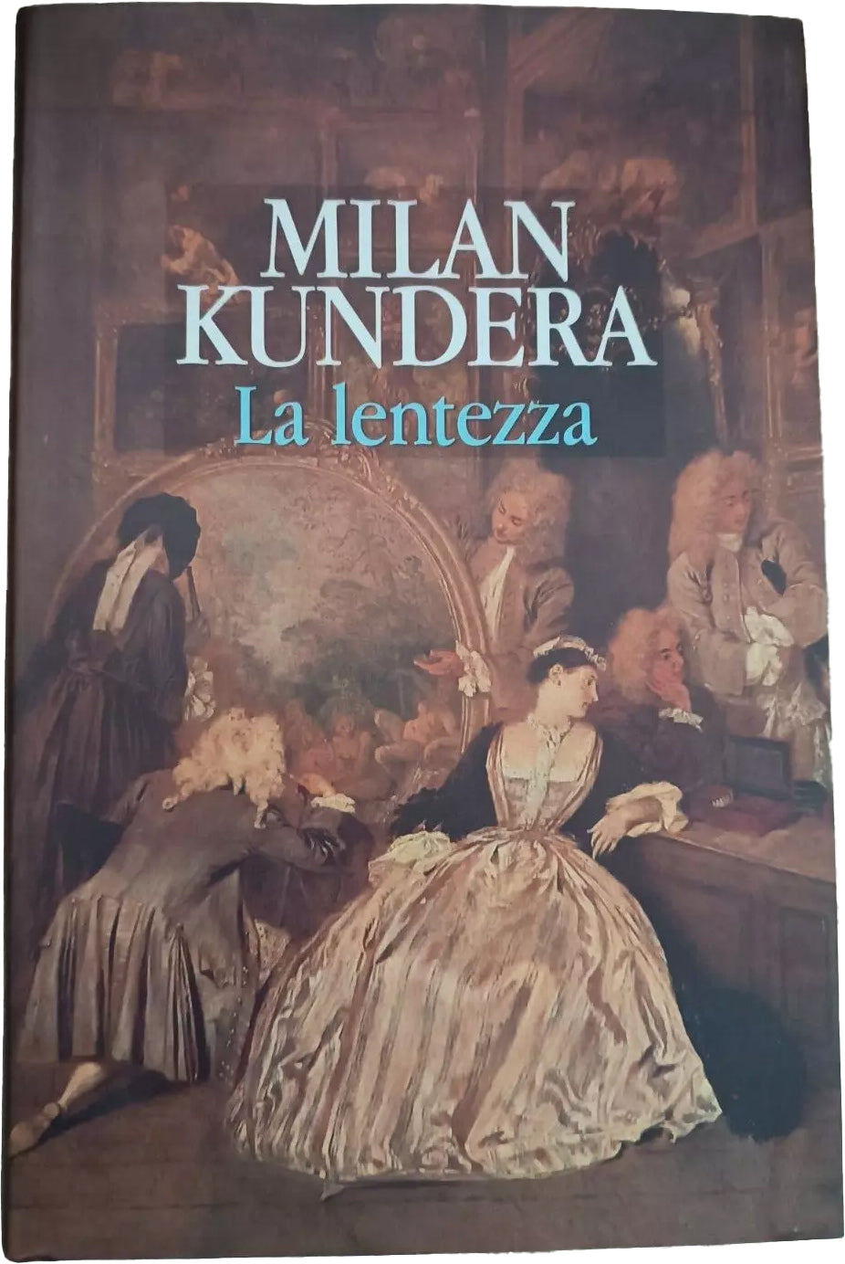 La lentezza - Milan Kundera