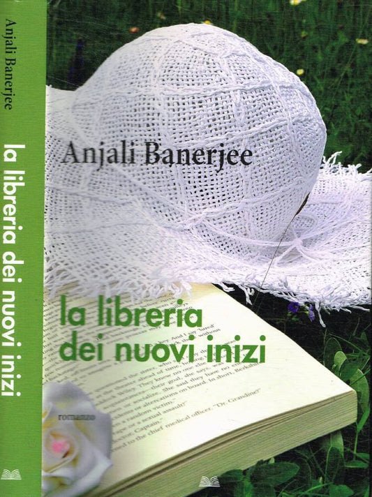 La libreria dei nuovi inizi - Anjali Banerjee
