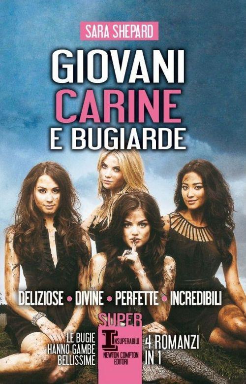 Giovani carine e bugiarde - Sara Shepard