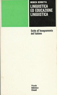 Linguistica ed educazione linguistica - Monica Berretta