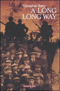 A long, long way - Sebastian Barry