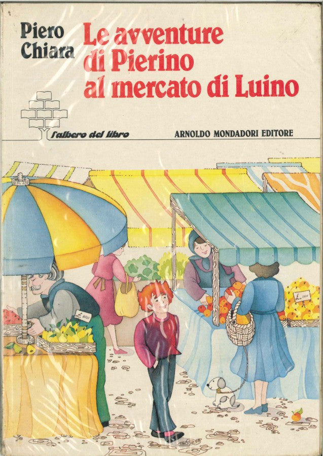 Le avventure di Pierino al mercato di Luino - Piero Chiara