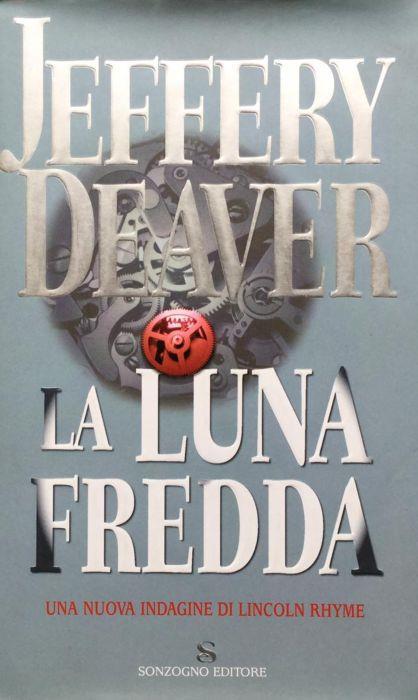 La luna fredda - Jeffery Deaver