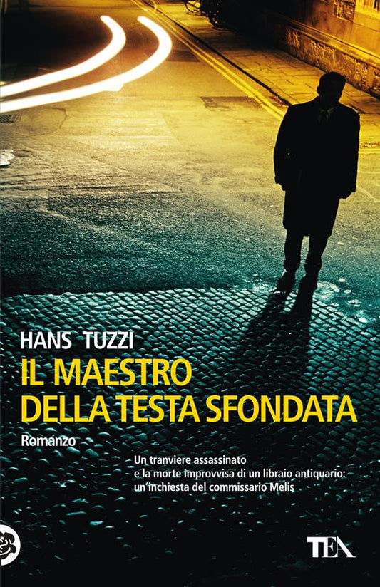 Il maestro della testa sfondata - Hans Tuzzi