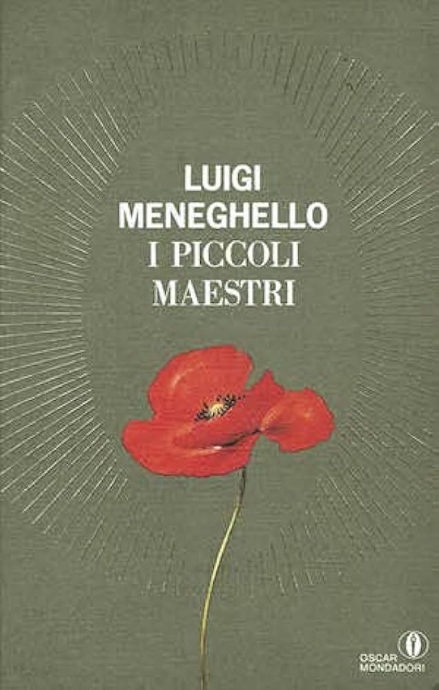 I piccoli maestri - Luigi Meneghello