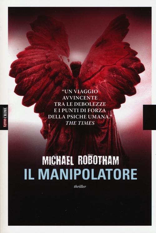 Il manipolatore - Michael Robotham