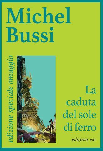 La caduta del sole di ferro - Michel Bussi