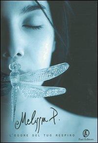L'odore del tuo respiro - Melissa P
