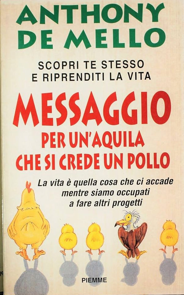 Messaggio per un'aquila che si crede un pollo - Anthony de Mello