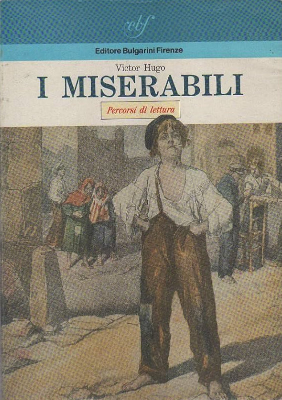 I miserabili. Percorsi di lettura - Victor Hugo