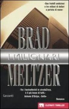 I milionari - Brad Meltzer