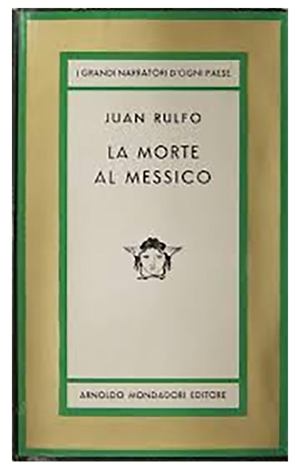 La morte al Messico - Juan Rulfo