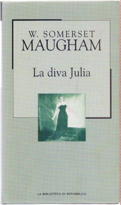 La diva Julia - William Somerset Maugham