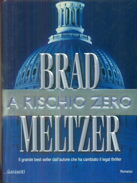 A rischio zero - Brad Meltzer