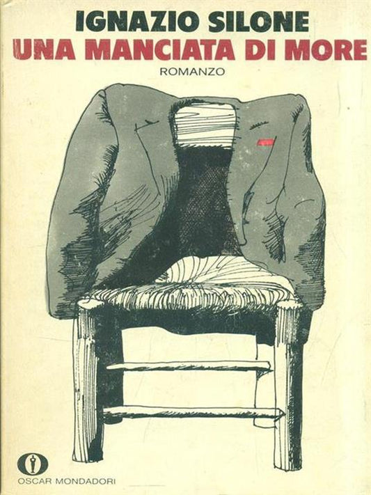 Una manciata di more - Ignazio Silone