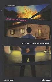 E' così che si muore - Giuliano Pasini