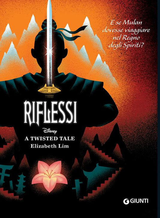 Riflessi. E se Mulan dovesse viaggiare nel Regno degli Spiriti? - Elizabeth Lim