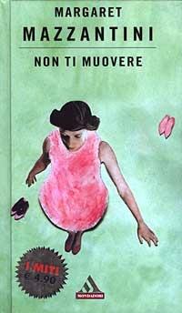 Non ti muovere - Margaret Mazzantini