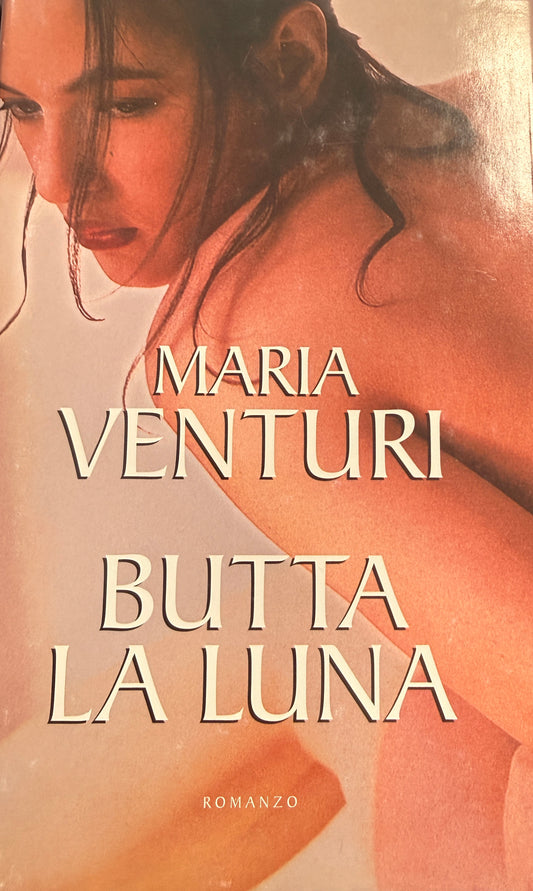 Butta la Luna - Maria Venturi