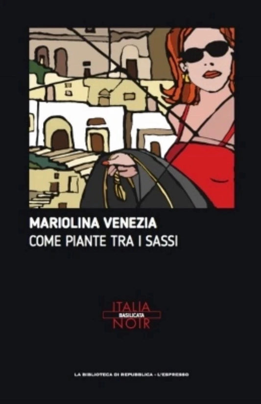 Come piante tra i sassi - Mariolina Venezia