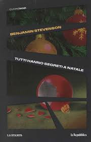 Tutti hanno segreti a Natale - Benjamin Stevenson