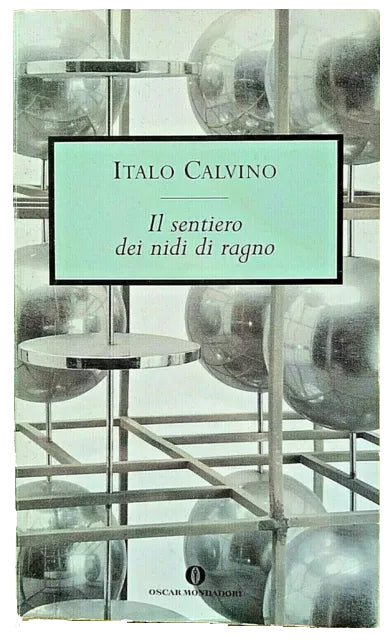 Il sentiero dei nidi di ragno - Italo Calvino