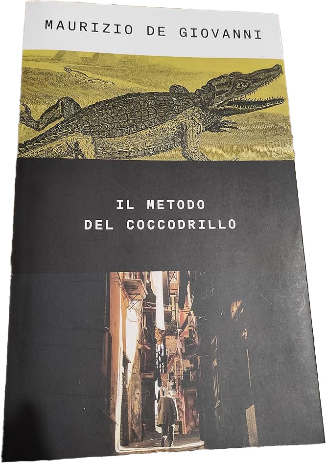 Il metodo del coccodrillo - Maurizio De Giovanni